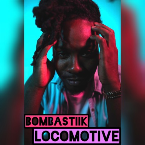 Locomotive | Boomplay Music