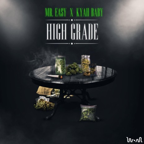 High Grade ft. Kyah Baby | Boomplay Music