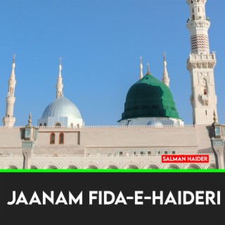 Jaanam Fida-E-Haideri