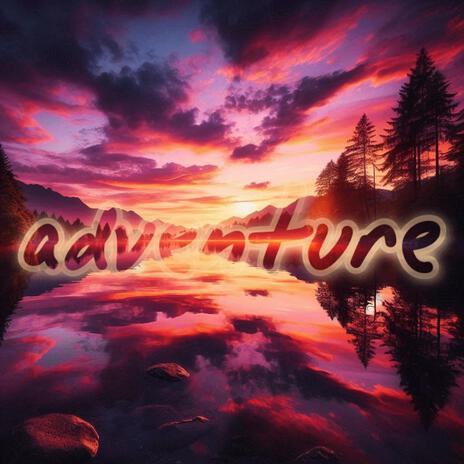 Adventure | Boomplay Music