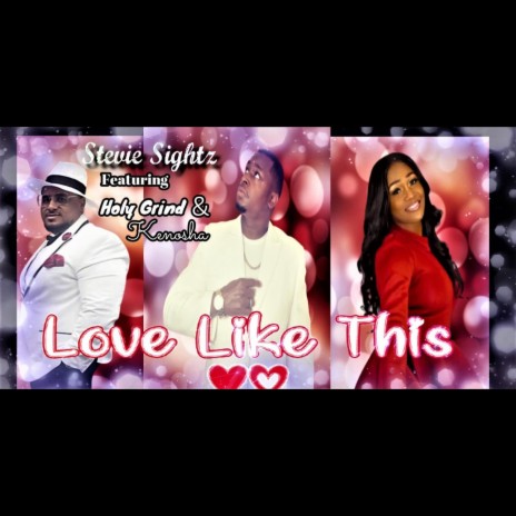 Love Like This ft. Holy Grind & Kenosha