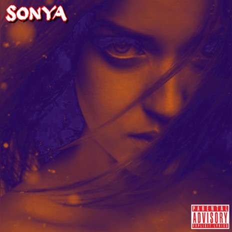 Sonya ft. Revalation, Benefit & Kore | Boomplay Music
