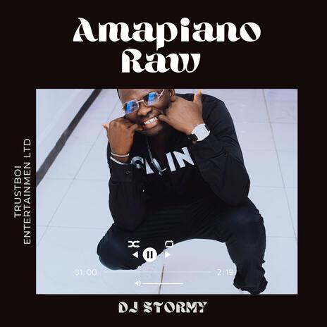 Amapiano Raw | Boomplay Music