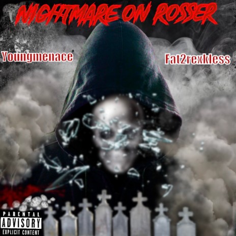 Nightmare On Rosser ft. YoungMenace | Boomplay Music