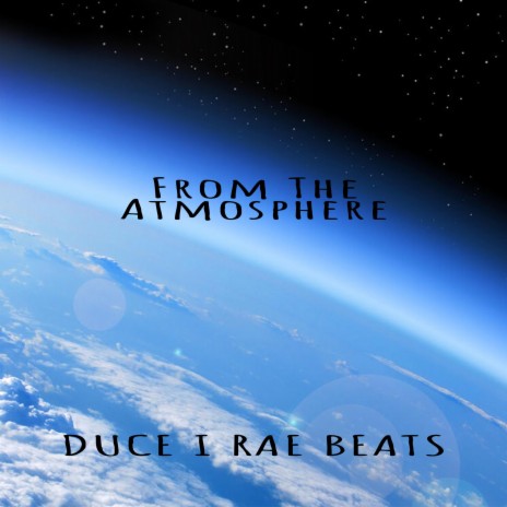 From The Atmosphere | Boomplay Music