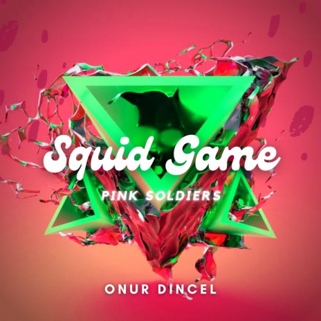 Squid Game (Pink Soldiers) | Boomplay Music