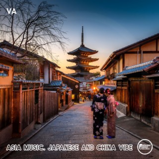 Asia Music. Japanese and China Vibe Vol 001