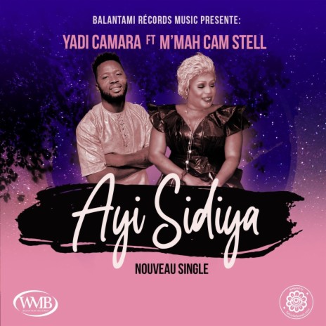 Ayi Sidiya - Sere Battante 224 de Europe (feat. M'Mah Cam Stell) | Boomplay Music