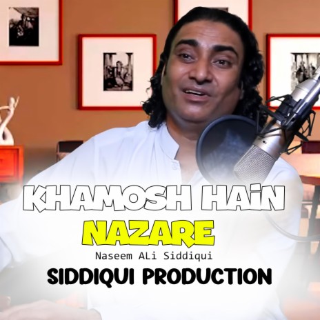 Khamosh Hain Nazare | Boomplay Music