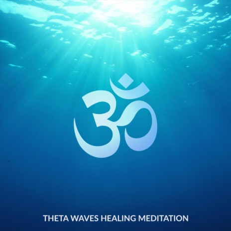 Theta Waves Healing Meditation | Boomplay Music