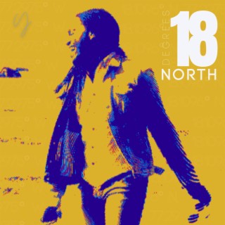 18 Degrees North