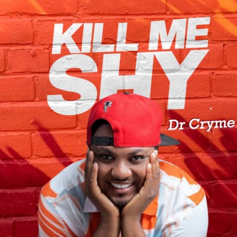 Kill Me Shy | Boomplay Music