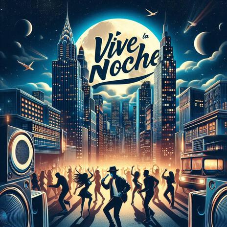 Vive la Noche