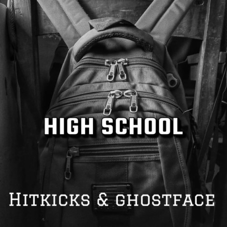 High School ft. GhostFace | Boomplay Music