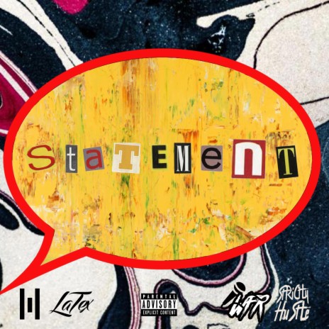Statement ft. Statik The Mademan & Youngsta Wid Flo | Boomplay Music