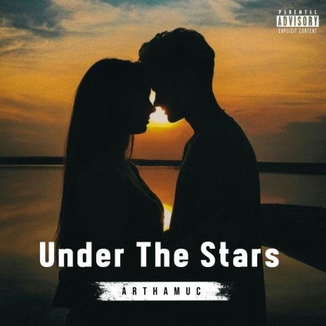 Under the Stars | Boomplay Music