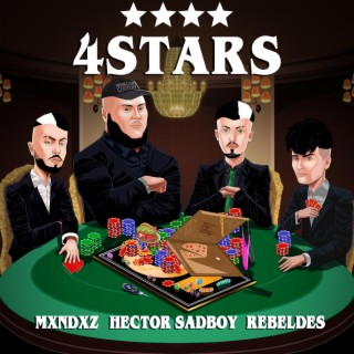 4Stars ft. Mxndxz & Rebeldes lyrics | Boomplay Music