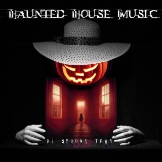 Haunted House Music