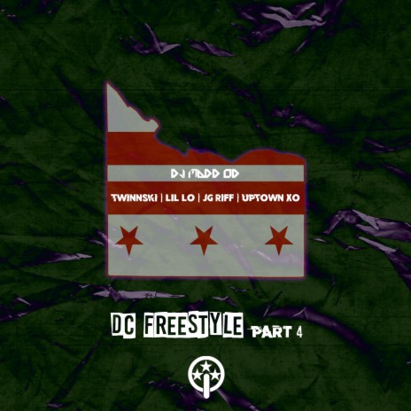 Dc Freestyle, Pt. 4 ft. Twinnski, Dj Madd Od, JG Riff & Uptown XO