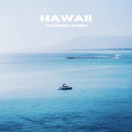 HAWAII | Boomplay Music
