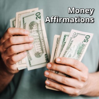 money affirmations that really work