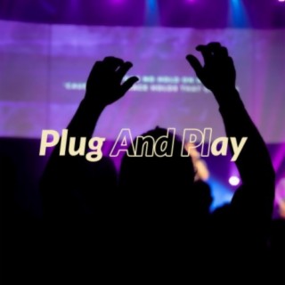 Plug and Play