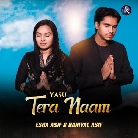 Yasu Tera Naam ft. Daniyal Asif | Boomplay Music