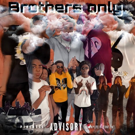 Brothers only ft. Whats20k & JayRackz
