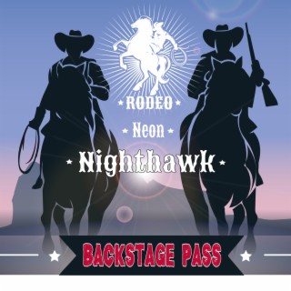 Rodeo Neon Nighthawk