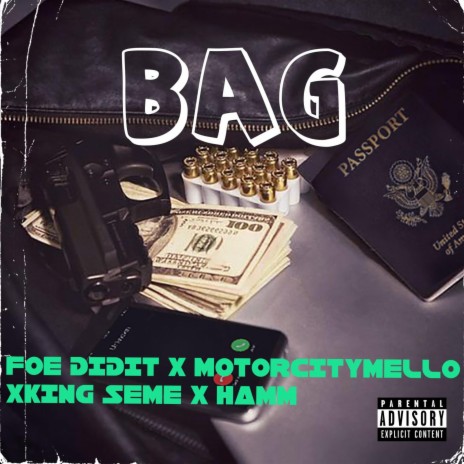 Bag ft. FOE DidIt, motorcitymello, King Seme & Hamm | Boomplay Music
