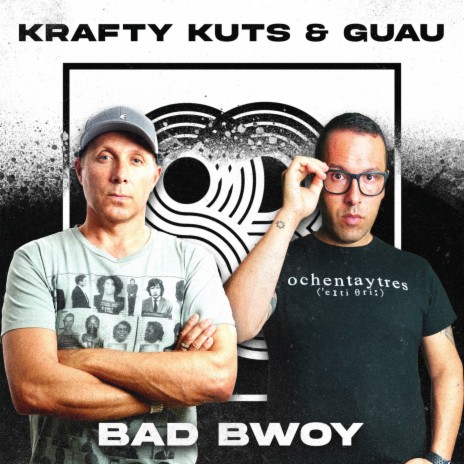 Bad Bwoy ft. Guau | Boomplay Music