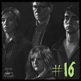 Episode 16 - Family Ties (Hereditary Review)