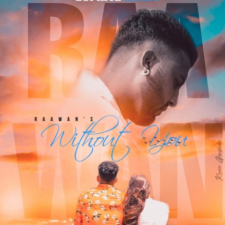 Without You ft. Raawan & Thakur Niks | Boomplay Music