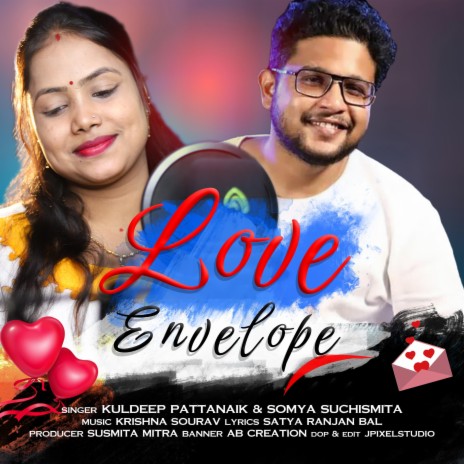 LOVE ENVELOPE ft. Kuldeep Pattanaik | Boomplay Music