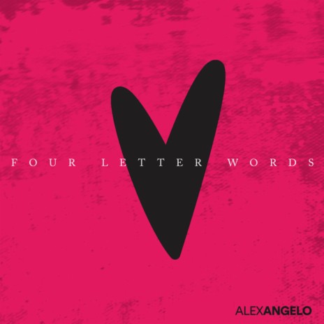 Four Letter Words | Boomplay Music