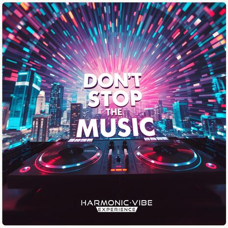 Don't Stop the Music | Boomplay Music