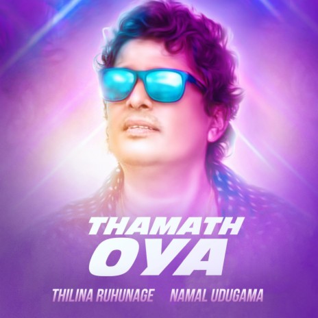 Thamath Oya ft. Namal Udugama | Boomplay Music