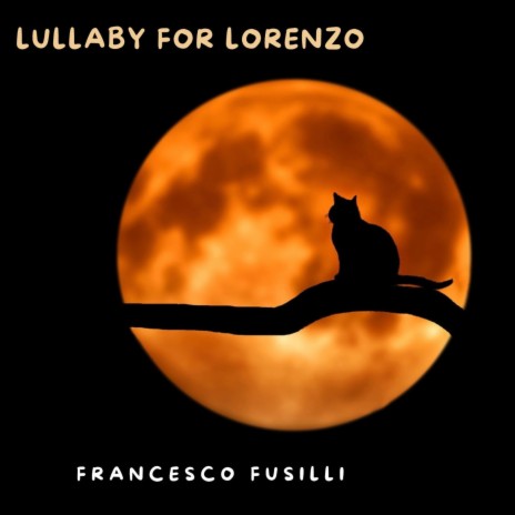 Lullaby for Lorenzo | Boomplay Music