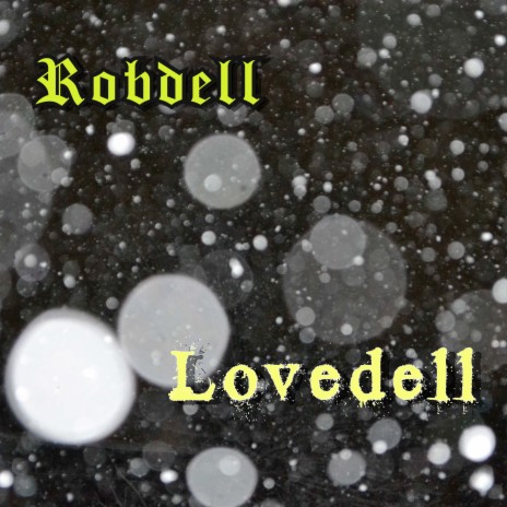 Lovedell | Boomplay Music