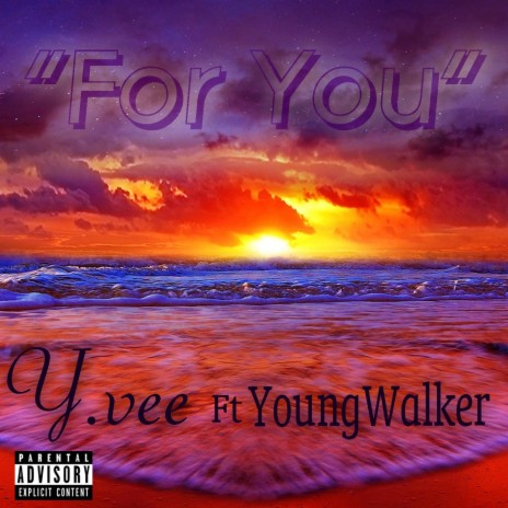For You ft. Y.vee