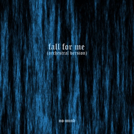 Fall For Me (Choir)