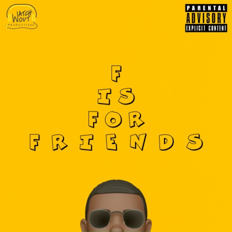 F IS FOR FRIENDS