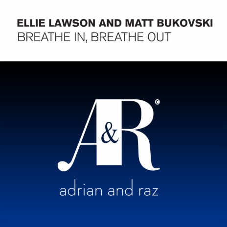 Breathe In Breathe Out ft. Matt Bukovski | Boomplay Music