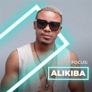 Focus: Alikiba