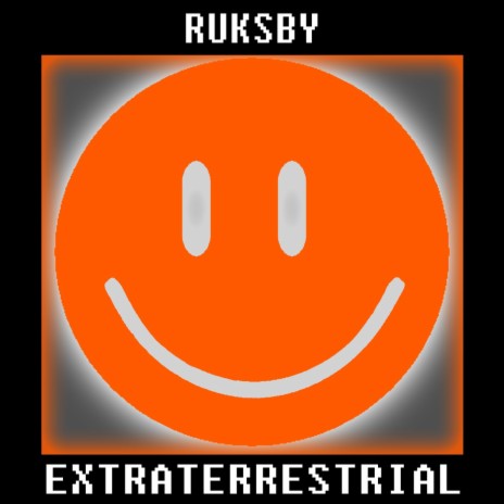 Extraterrestrial | Boomplay Music