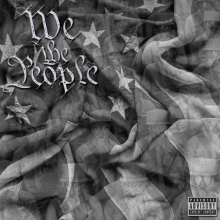 We the People (byNateRhoads) lyrics | Boomplay Music