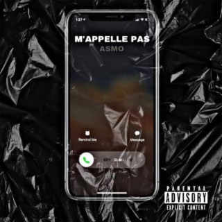 M'appelle pas lyrics | Boomplay Music