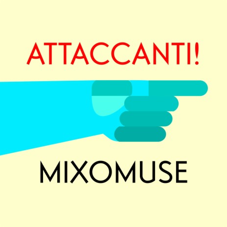 Attaccanti! | Boomplay Music