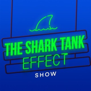 Shark Tank' Team on Inspiring the Next Generation of Entrepreneurs