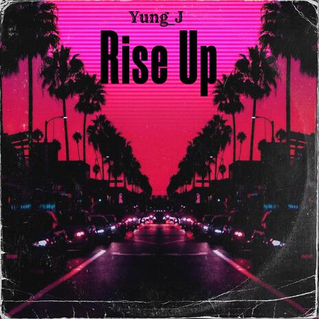 Rise Up | Boomplay Music